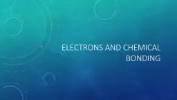 Electrons and chemical bonding