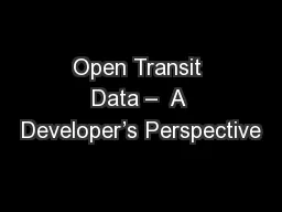 Open Transit Data –  A Developer’s Perspective