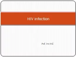 Pof . Ivo Ivić HIV  infection
