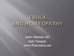 Ebola and homeopathy Jacob Mirman, MD