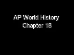 AP World History Chapter 18