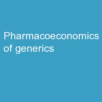 Pharmacoeconomics  of generics