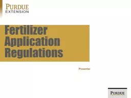Presenter Fertilizer Application