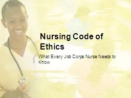 Nursing Code of Ethics What Every Job Corps Nurse Needs to Know