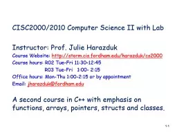 1- 1 CISC2000/2010 Computer Science II with Lab