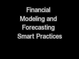 Financial Modeling and Forecasting Smart Practices