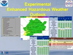 Experimental Enhanced Hazardous Weather Outlook