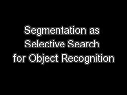 Segmentation as Selective Search for Object Recognition