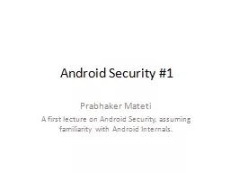 Android Security #1 Prabhaker
