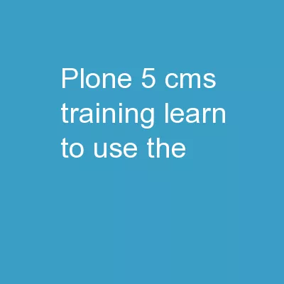 Plone  5 CMS Training Learn to Use the