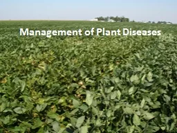 Management of Plant  D iseases