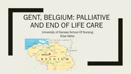 Gent,  Belgium: Palliative and End