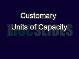 Customary Units of Capacity