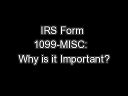 IRS Form 1099-MISC:  Why is it Important?