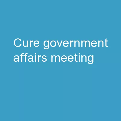 CURE Government Affairs Meeting