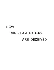 HOW CHRISTIAN LEADERS ARE DECEIVED  HOW CHRISTIAN LEAD