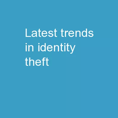 Latest Trends in Identity Theft