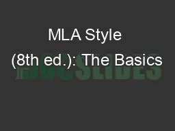 MLA Style (8th ed.): The Basics