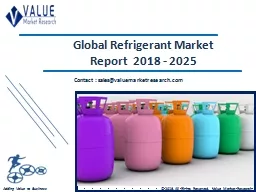 Refrigerant Market Share, Global Industry Analysis Report 2018-2025