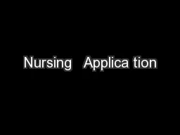 Nursing   Applica tion