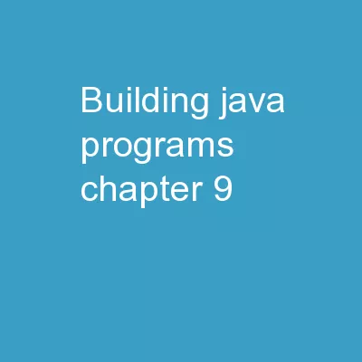 Building Java Programs Chapter 9