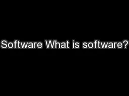 Software What is software?