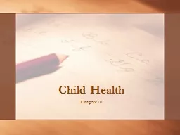Child Health  Chapter 10
