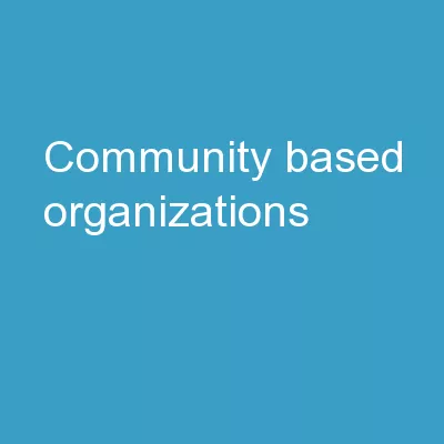 COMMUNITY-BASED ORGANIZATIONS: