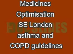 Medicines Optimisation SE London asthma and COPD guidelines