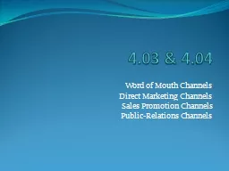 4.03 & 4.04 Word of Mouth Channels