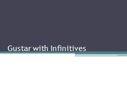 Gustar  with Infinitives
