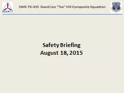 Safety Briefing August 18, 2015