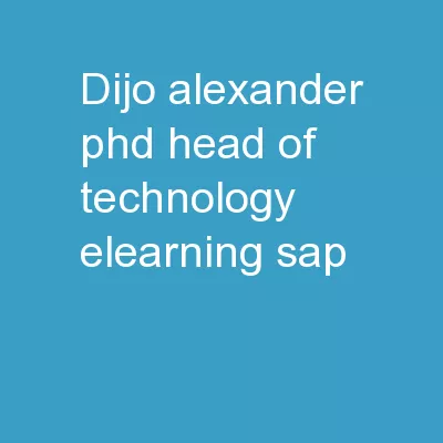 Dijo Alexander, PhD Head of Technology – eLearning, SAP