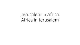 Jerusalem in Africa Africa