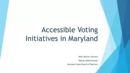 Accessible Voting Initiatives in Maryland