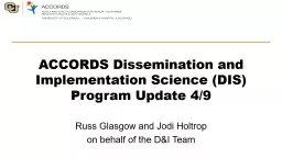 ACCORDS Dissemination and Implementation Science (DIS) Program Update 4/9
