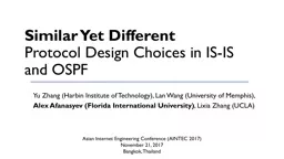 Similar Yet Di ff erent Protocol Design Choices in IS-IS and OSPF