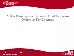 NACo Prescription Discount Card Program Overview For Counties