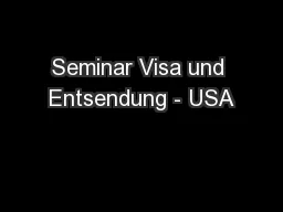 Seminar Visa und Entsendung - USA