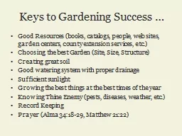 Keys to Gardening Success …