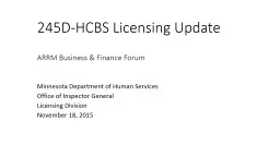 245D-HCBS Licensing Update