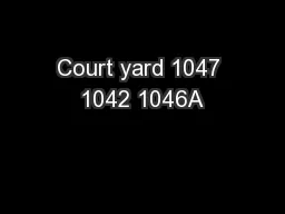 Court yard 1047 1042 1046A