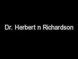 Dr. Herbert n Richardson