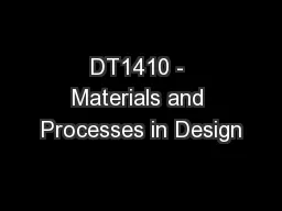 DT1410 - Materials and Processes in Design
