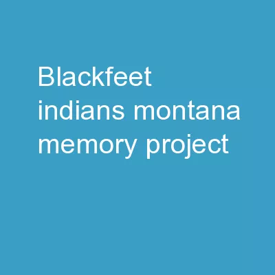 Blackfeet Indians Montana Memory Project
