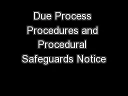 Due Process Procedures and Procedural Safeguards Notice