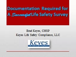Brad Keyes, CHSP Keyes Life Safety Compliance, LLC