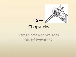 筷子 Chopsticks Learn Chinese with Mrs. Chen