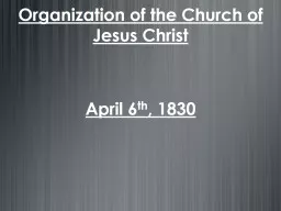 Organization of the Church of Jesus Christ