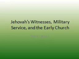 Jehovah’s Witnesses, Military Service, and the Early Church